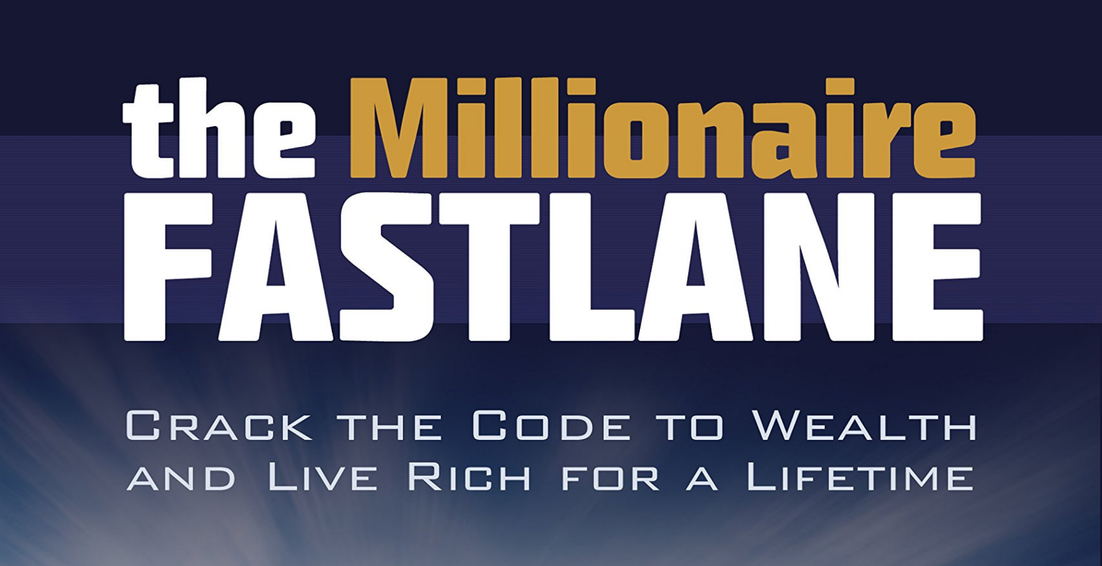 The Five Commandments From The Millionaire Fastlane To a lot of people, the word “business” just means